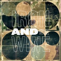 Iron & Wine - Call Your Boys