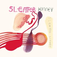 Sleater-Kinney - Hollywood Ending
