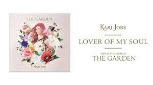 Kari Jobe - Lover Of My Soul