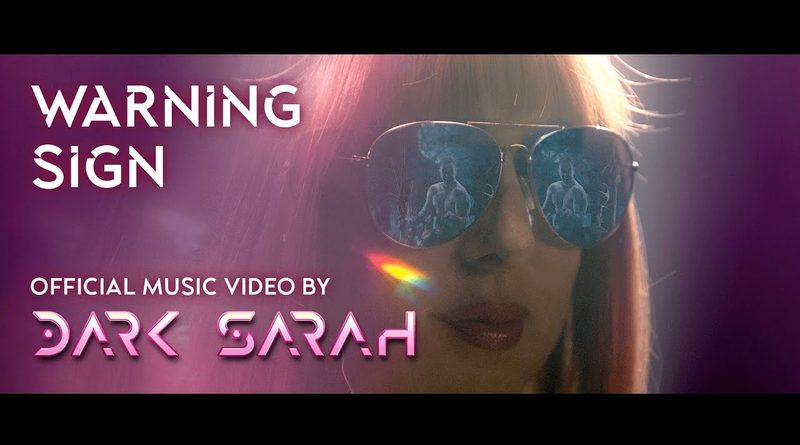 Dark Sarah - Warning Sign