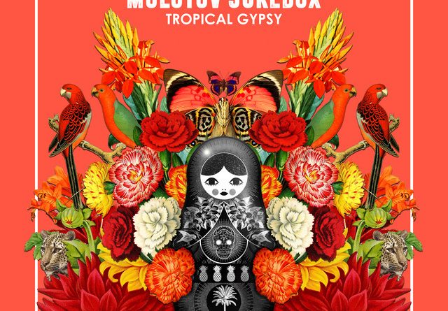 Molotov Jukebox - Gypsy Funeral