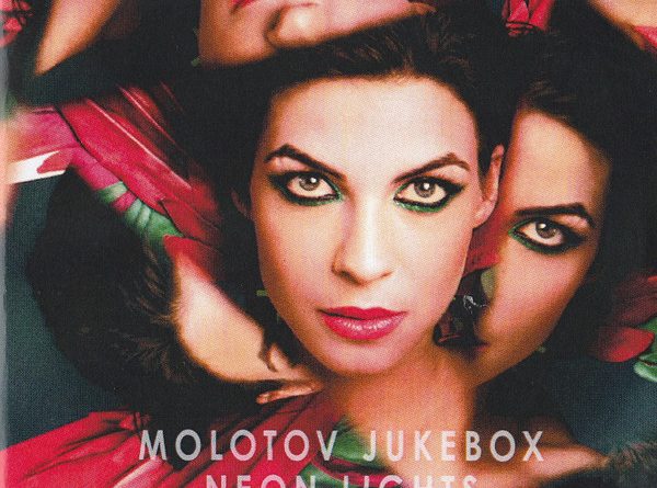 Molotov Jukebox - Neon Lights