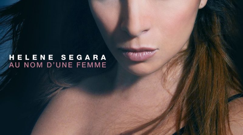 Hélène Ségara — Au nom d'une femme