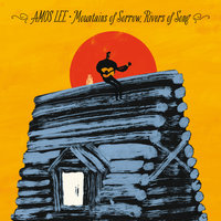 Amos Lee - Mountains Of Sorrow