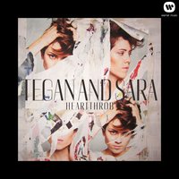 Tegan and Sara - I'm Not Your Hero