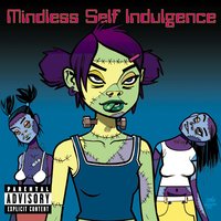 Mindless Self Indulgence - Planet of the Apes