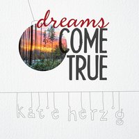 Katie Herzig - Dreams Come True