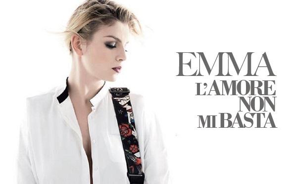 Emma Marrone — L'Amore Non Mi Basta