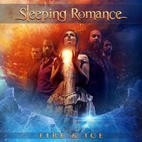 Sleeping Romance - Fire & Ice