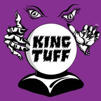 King Tuff - Demon From Hell