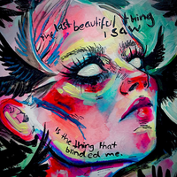 Paris Paloma, Bailey Pickles, Beth B - the last beautiful thing I saw is the thing that blinded me