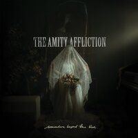 The Amity Affliction - Give up the Ghost