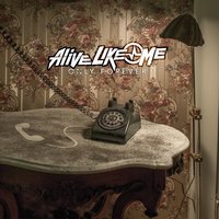 Alive Like Me - Searching For Endings