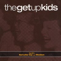 The Get Up Kids - Red Letter Day