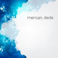 Mercan Dede, Ceza - 800