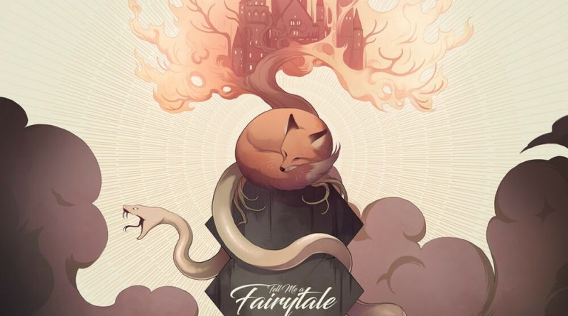 Tell Me a Fairytale - Conflagration
