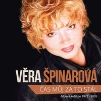 Vera Spinarova, Special, Lesek Semelka, Pavel Vrba - A já tě závidím
