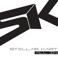 Stellar Kart - Never Left Your Side