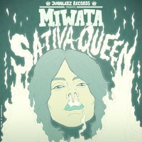 Miwata - Sativa Queen