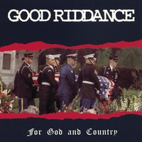 Good Riddance - Man Of God