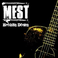 MEST - Jaded (These Years)