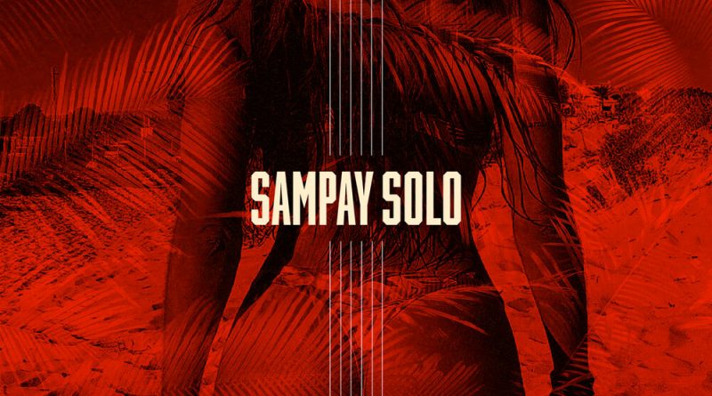 SAMPAY SOLO - Её фигура
