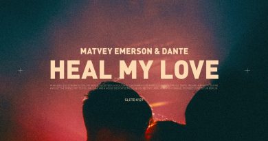 Matvey Emerson, Dante - Heal My Love