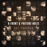 B-Front, Phuture Noize - The Paradox