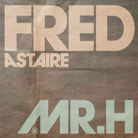 Mr Hudson - Fred Astaire