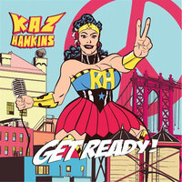 Kaz Hawkins - Get Ready