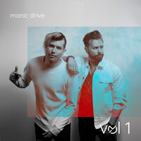Manic Drive - Thank God I'm Alive