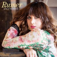 Rumer - Be Thankful For What You've Got