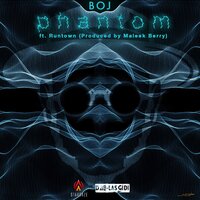 BOJ feat. Runtown, BOJ, Runtown - Phantom