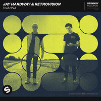 Jay Hardway, RetroVision - I Wanna