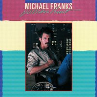 Michael Franks - Never Satisfied