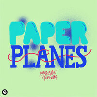 Tungevaag, Lucas & Steve - Paper Planes