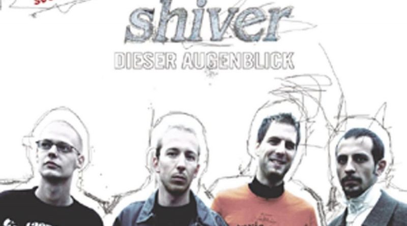 Shiver - Dieser Augenblick