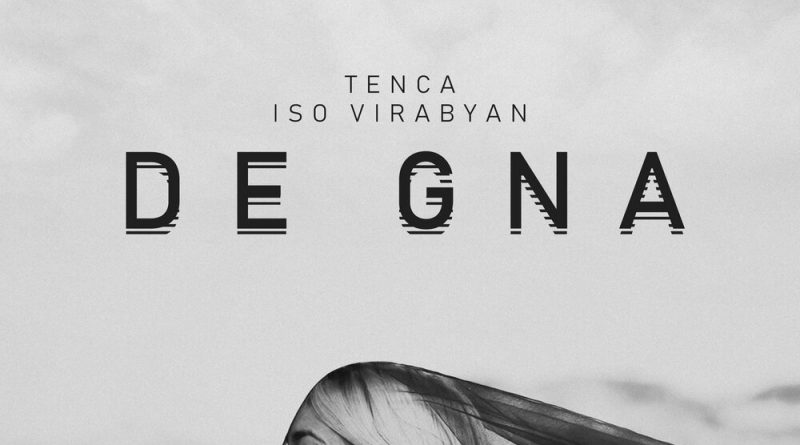 TENCA, Iso Virabyan - DE GNA