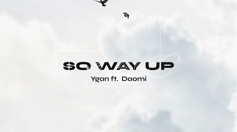 Ygan, Daomi - So way up