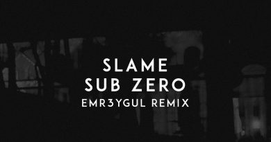 Slame, EMR3YGUL - Sub Zero