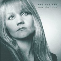 Eva Cassidy - I Wish I Was A Single Girl Again