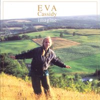 Eva Cassidy - I Can Only Be Me