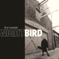 Eva Cassidy - Late In The Evening