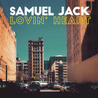 Samuel Jack - Lovin' Heart