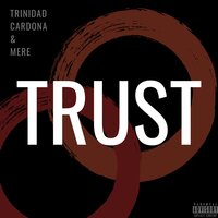 Trinidad Cardona, Mere — Trust