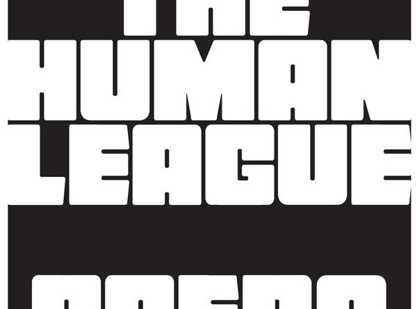 The Human League - Never Let Me Go