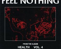 HEALTH - FEEL NOTHING
