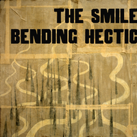 The Smile — Bending Hectic