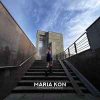 MARIA KON — Тормашками родными