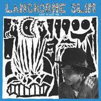 Langhorne Slim - Funny Feelin' (for Junior Kimbrough and Ted Hawkins)